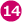 14